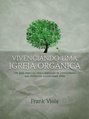 cover image of Vivenciando uma igreja orgânica